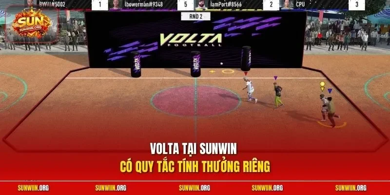 Volta tại Sunwin có quy tắc tính thưởng riêng